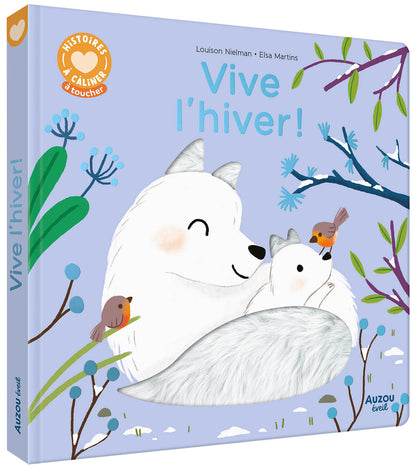 Histoire à câliner - Vive l'hiver