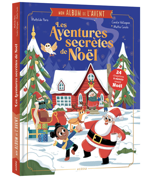 Roman de l'avent : Les aventures secrètes de Noel