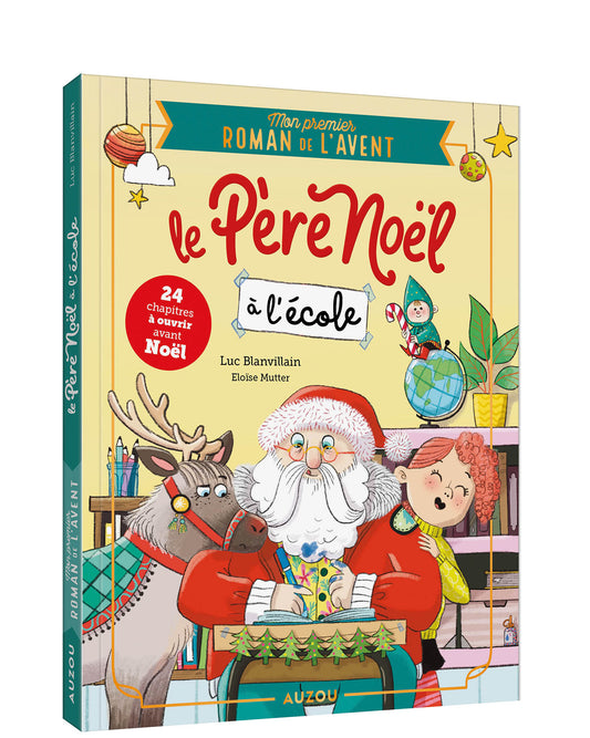 Roman de l’avent - Le père Noël à l’école